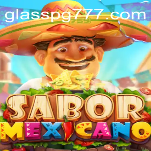 Conheça o Jogo SaborMexicano: Uma Experiência Única com GLASSPG
