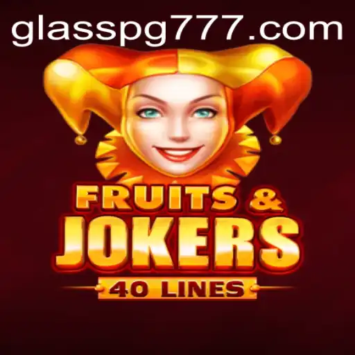 Explorando o Fascínio de FruitsAndJokers40 e a Inovação da Palavra-Chave GLASSPG